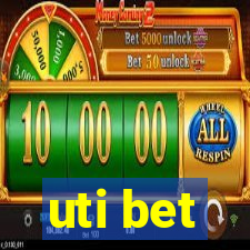 uti bet